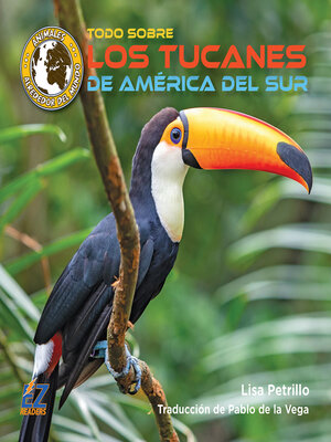 cover image of Todo sobre los tucanes de América del Sur